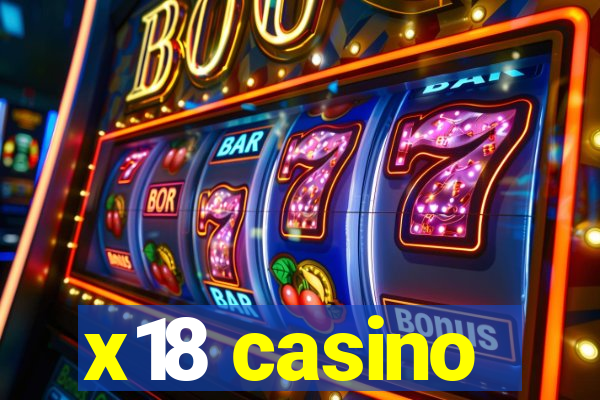 x18 casino